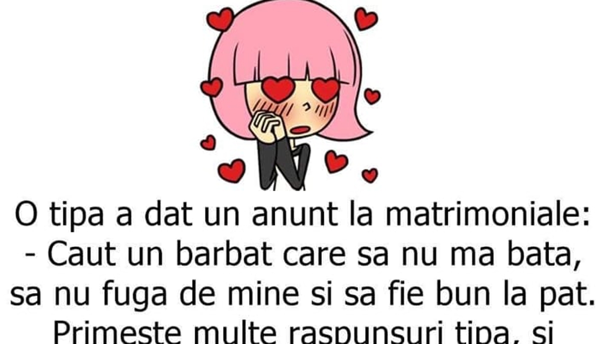 BANC | O tipă a dat anunț la matrimoniale: "Caut un bărbat care să.."