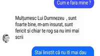 BANC | Un bărbat se trezește cu mesaj de la fosta iubită: „Cum e fără mine?”