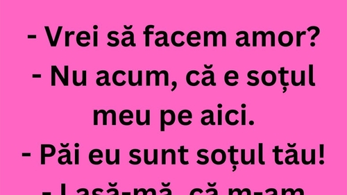 BANC | "Vrei să facem amor?"