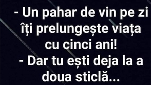 BANC | "Un pahar de vin pe zi îți prelungește viața cu 5 ani"