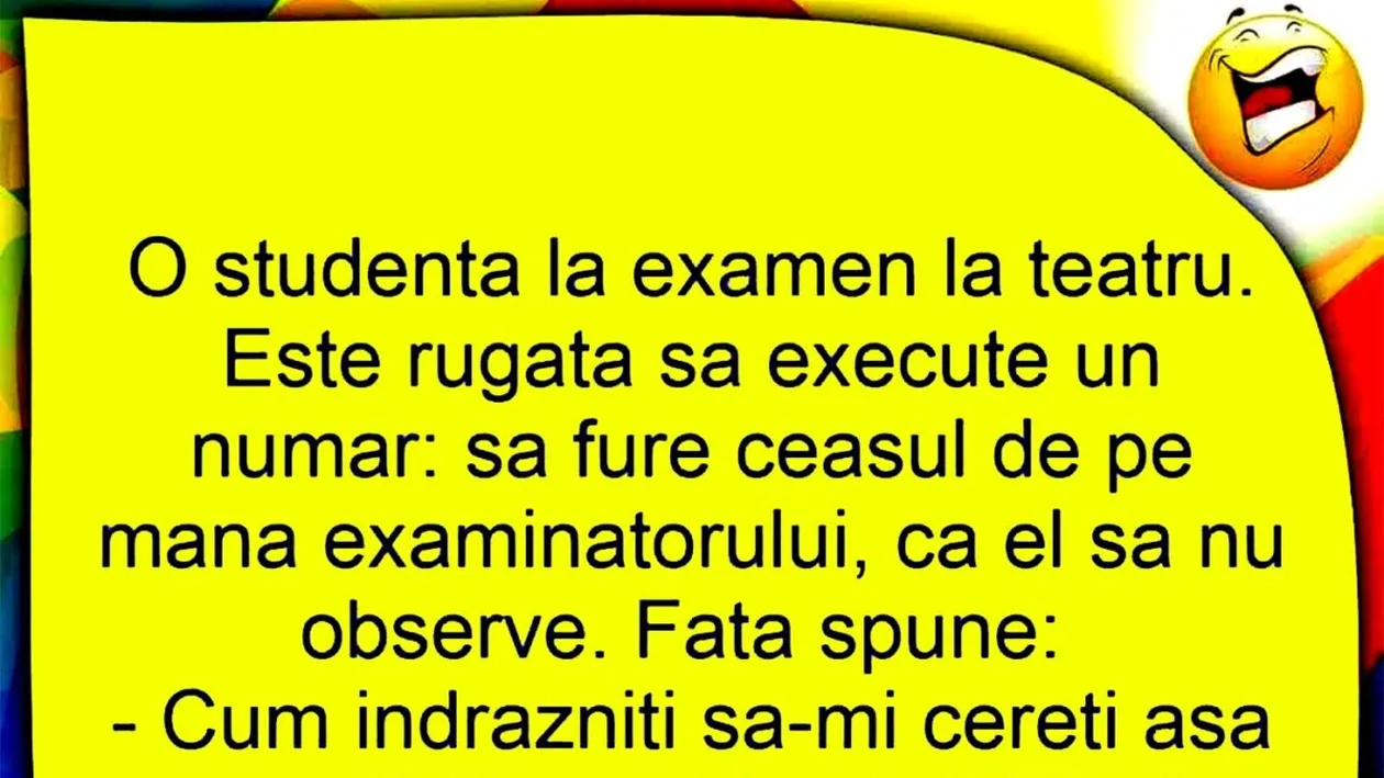 BANCUL ZILEI | Studenta și examenul la teatru