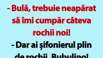 BANC | Bulă, trebuie neapărat să îmi cumpăr câteva rochii noi!