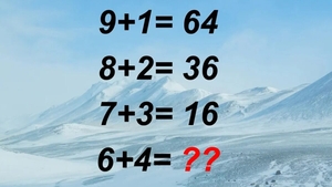 Test IQ exclusiv pentru genii | Cât face 6+4, dacă 9+1 = 64, 8+2 = 36 și 7+3 = 16?