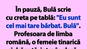 BANC | "Eu sunt cel mai tare bărbat. Bulă"