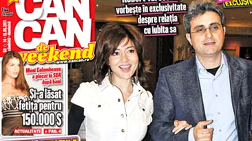 A aparut CANCAN de Weekend! Robert Turcescu: N-am discutat niciodata despre casatorie cu Oana!