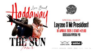 Haddaway și Layzee ex. Mr. President, pe aceeași scenă, în București