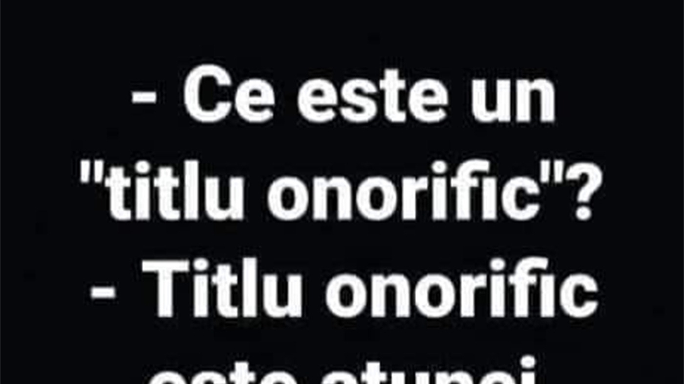 BANCUL ZILEI | Ce este un titlu onorific