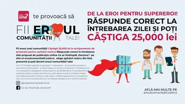 Publicația online Ce se Întâmplă, Doctore? lansează campania „FII EROUL COMUNITĂȚII TALE!” De la EROI pentru SUPEREROI!