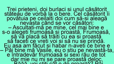 BANCUL ZILEI | Cel mai bine e să alegeți o nevastă frumoasă și proastă