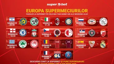 ARDE EUROPA! PARIAZĂ PE SUPERDERBY-URILE WEEKENDULUI!