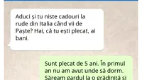 BANC | Aduci și tu niște cadouri de Paște, când vii din Italia?