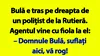 BANC | „Domnule Bulă, suflați aici, vă rog!”