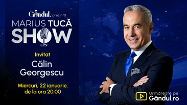 Marius Tucă Show începe miercuri, 22 ianuarie, de la ora 20.00, live pe gândul.ro. Invitat: Călin Georgescu