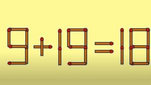 TEST IQ | 9 + 19 = 18 este greșit. Pentru a corecta egalitatea, mutați un singur chibrit