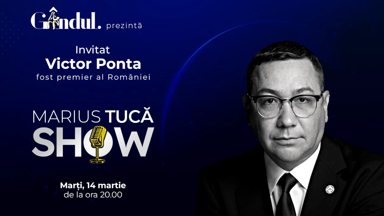 Marius Tucă Show începe marți, 14 martie, de la ora 20.00, live pe gândul.ro
