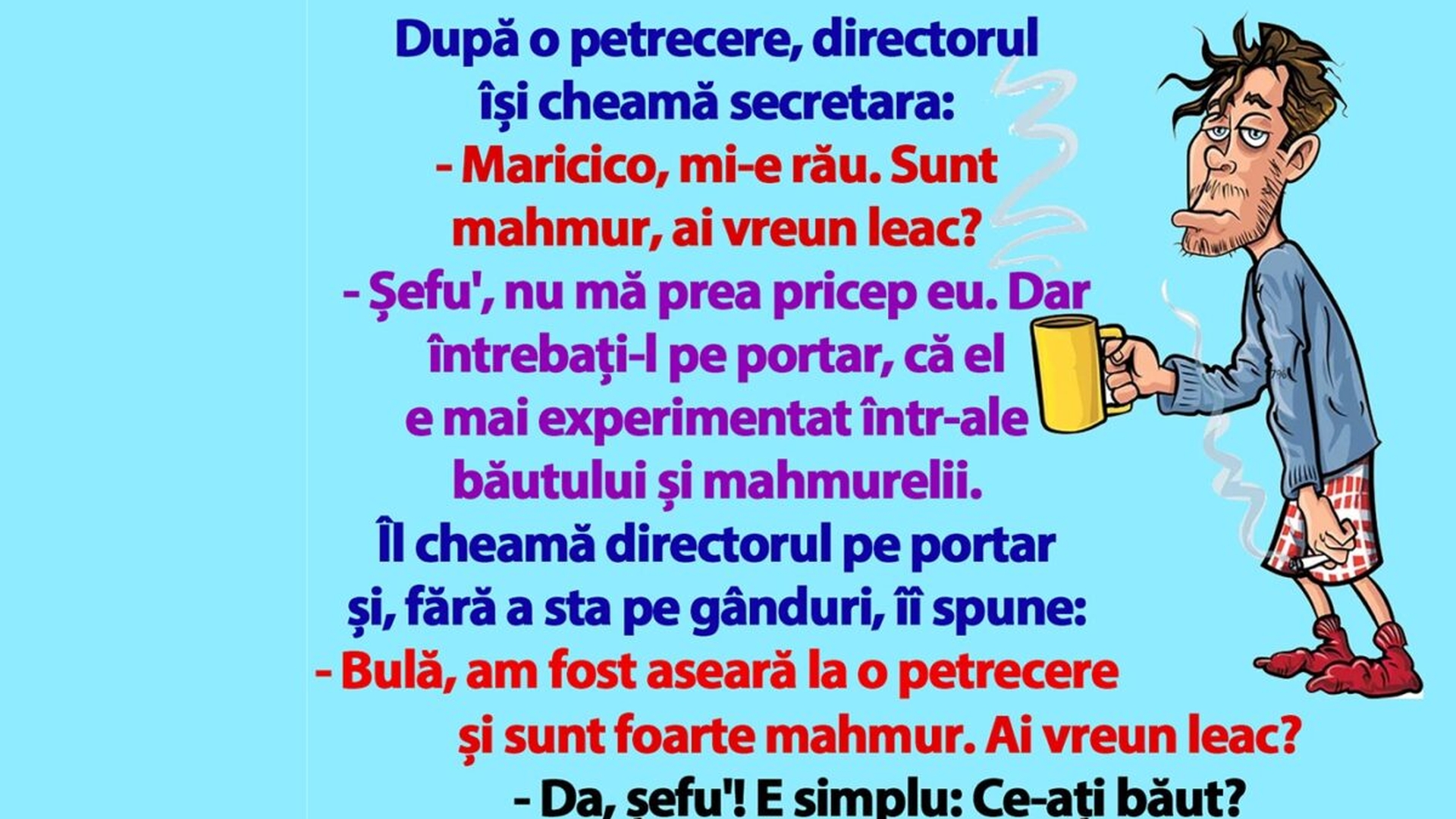 BANC | "Bulă, am fost aseară la o petrecere și sunt foarte mahmur"