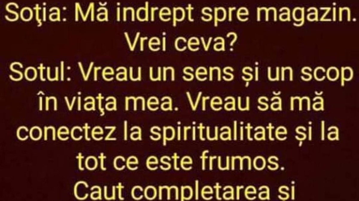 BANCUL ZILEI | "Mă îndrept spre magazin, vrei ceva?"
