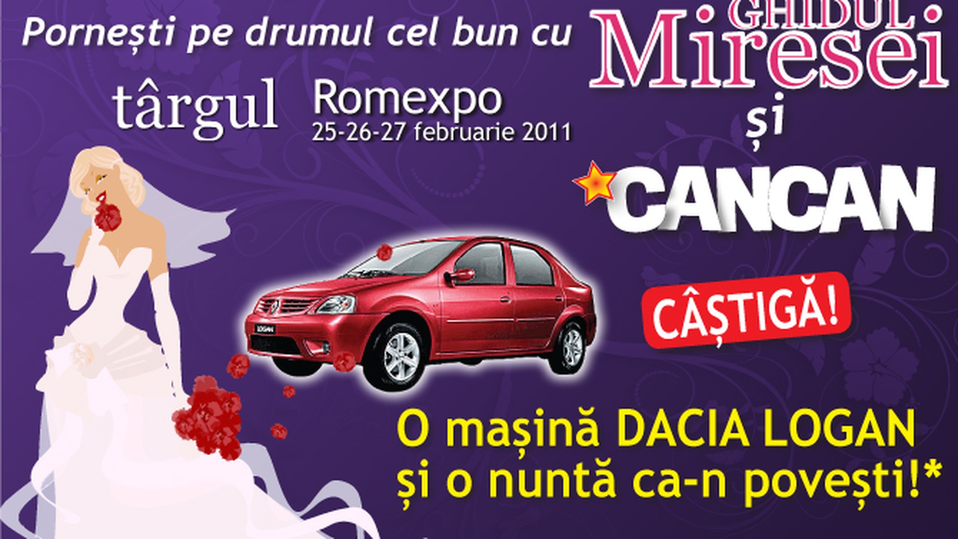 "Pornesti pe drumul cel bun cu CANCAN si Ghidul Miresei!" Castiga o Dacia Logan si o nunta ca-n povesti!