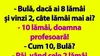 BANC | „Bulă, dacă ai 8 lămâi și vinzi 2, câte lămâi mai ai?”