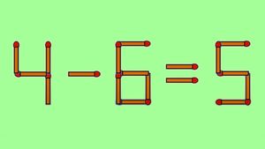 Test de inteligență | Pentru a corecta 4 - 6 = 5, este necesar să mutați un singur chibrit. Sunteți în stare?