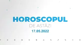 Horoscop zilnic 17 mai 2022. Săgetătorii se ceartă cu cei din jur