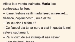 BANCUL ZILEI | Maria i se confesează lui Ion: "Vasilică nu e copilul tău"