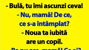 BANC | "Bulă, tu îmi ascunzi ceva!"