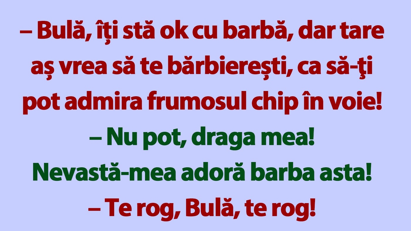 BANC | Bulă, amanta și schimbarea de look
