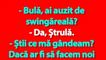 BANC | Bulă, Ștrulă și împărțirea nevestelor
