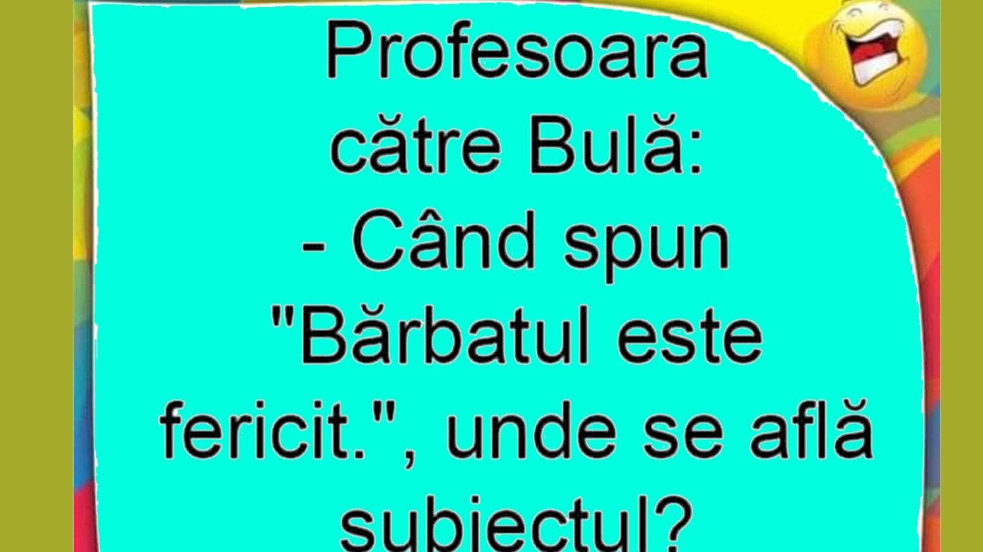 BANC |  Bulă, la ora de gramatică