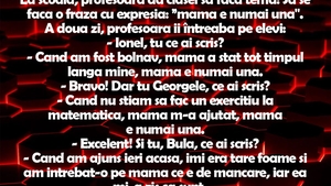 BANC | La școală, profesoara dă clasei tema: Să se facă o frază cu expresia "Mama e numai una"