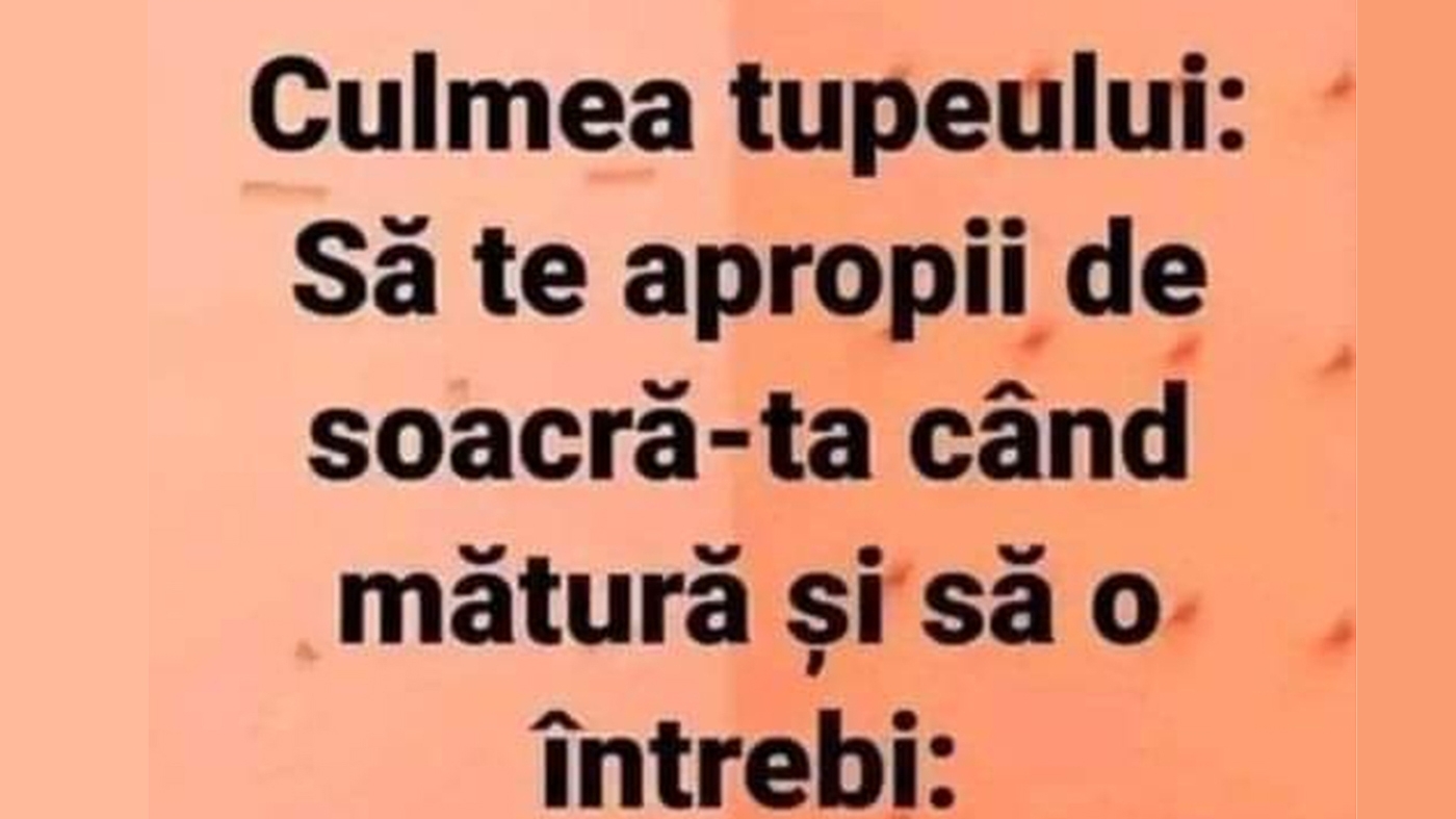 Bancul începutului de săptămână | Care este culmea tupeului