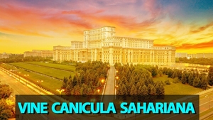 Pe ce dată se întoarce canicula în România! Meteorologii Accuweather anunță temperaturi sahariene în București