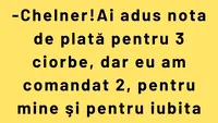 BANC | Chelner! Ai adus nota de plată pentru 3 ciorbe