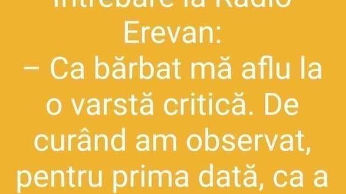 BANCUL ZILEI: Întrebare la Radio Erevan: „Este un semn rău când observ că nu merge”