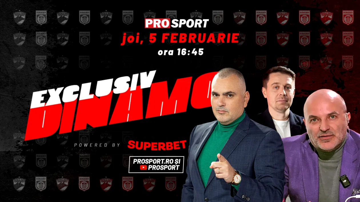 EXCLUSIV DINAMO, azi de la 16:45. Dan Capatos vine în studio! Aflăm cum a ajuns Dinamo lângă primul loc