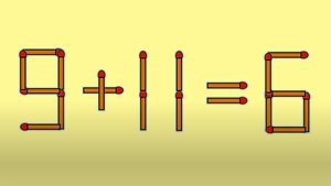 TEST IQ | Corectați 9 + 11 = 6, mutând un singur băț de chibrit