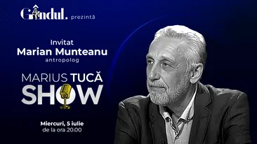 Marius Tucă Show începe miercuri, 5 iulie, de la ora 20.00, live pe gândul.ro. Invitat: Marian Munteanu