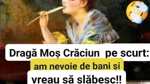 BANCUL ZILEI | "Dragă Moș Crăciun"