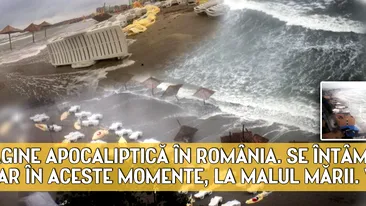 IMAGINE APOCALIPTICĂ ÎN ROMÂNIA. SE ÎNTÂMPLĂ CHIAR ÎN ACESTE MOMENTE, LA MALUL MĂRII. VIDEO