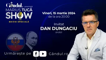 Marius Tucă Show începe vineri, 15 martie, de la ora 20.00, live pe gândul.ro. Invitat: prof. univ. dr. Dan Dungaciu