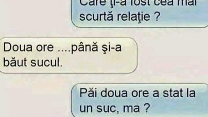 Bancul zilei |  Care ți-a fost cea mai scurtă relație?