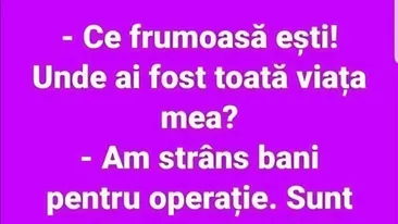BANCUL ZILEI | Unde ai fost toată viața mea?