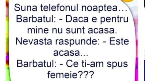 Bancul de joi dimineaţa | Sună telefonul noaptea: "Dacă e pentru mine, nu sunt acasă"