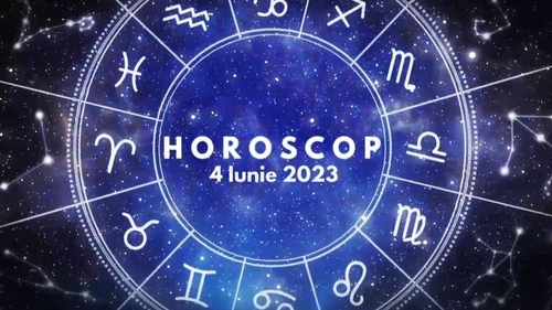 Horoscop 4 iunie 2023. Lista nativilor care sunt nevoiți să își organizeze prioritățile