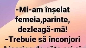 Bancul începutului de februarie | "Mi-am înșelat femeia, părinte!"