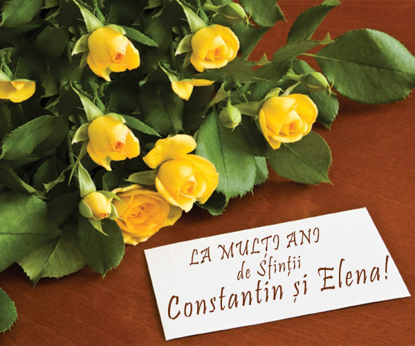 Felicitări de Sfinții Constantin și Elena. Mesaje și urări de La multi ani!