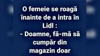 BANC | O femeie se roagă înainte de a intra la Lidl