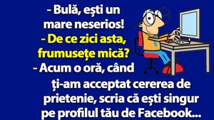 BANC | "Bulă, acum o oră scria că ești singur pe profilul tău de Facebook"