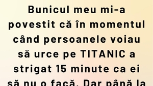 BANC | Bunicul și Titanicul